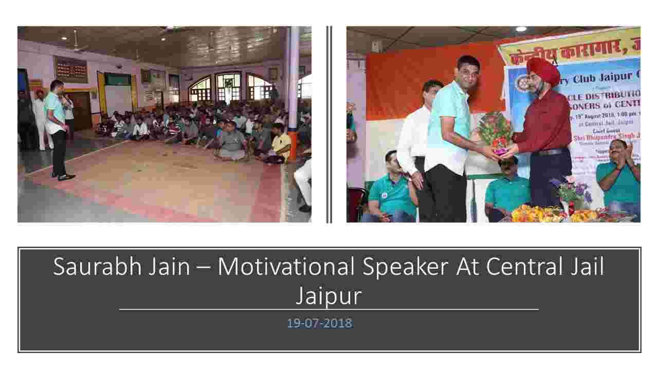 Saurabh Jain motivational speech at Central Jail